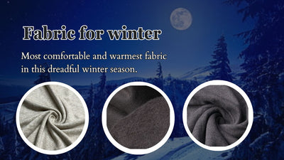 Most comfortable and warmest fabric in this dreadful winter season.