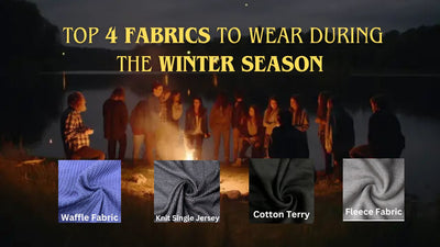 Top 4  Fabrics To Wear During The Winter Season